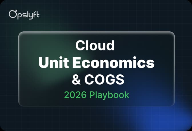 Cloud Unit Economics and Cloud COGS Guide 2026